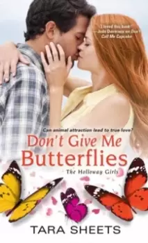 Image of Don't Give Me Butterflies