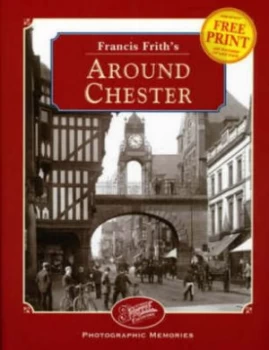 Image of Francis Friths around Chester Hardback