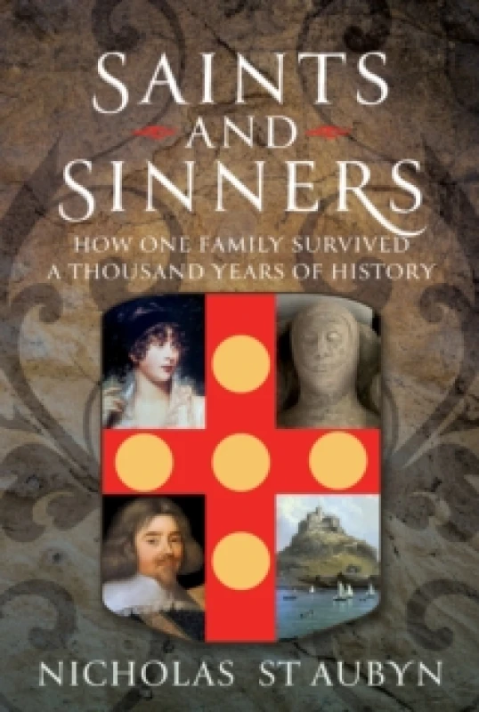 Image of Saints & Sinners. Hardback. By Nicholas St Aubyn Books