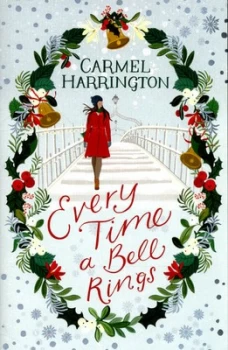 Image of Every Time a Bell Rings by Carmel Harrington Paperback