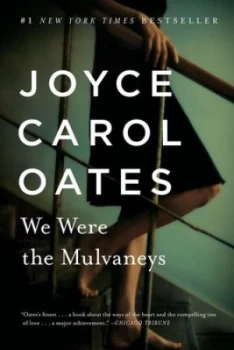 Image of We Were the Mulvaneys by Joyce Carol Oates