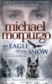 Image of An Eagle in the Snow by Michael Morpurgo Paperback