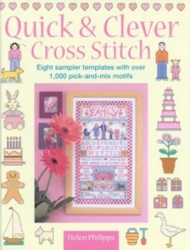 Image of Quick and Clever Cross Stitch by Helen Philipps Hardback
