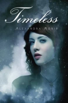Image of Timeless by Alexandra Monir Hardback