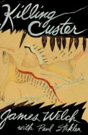 Image of killing custer the battle of the little bighorn and the fate of the plains