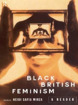 Image of Black British Feminism by Heidi Safia Mirza Paperback