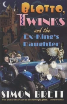 Image of Blotto Twinks and the Ex-Kings Daughter by Simon Brett Book