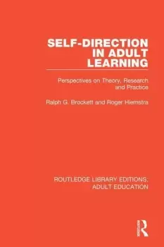Image of Self-direction in Adult LearningPerspectives on Theory Research and Practice