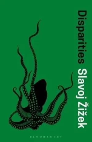 Image of Disparities by Slavoj Zizek
