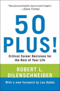 Image of 50 Plus by Robert L. Dilenschneider Paperback