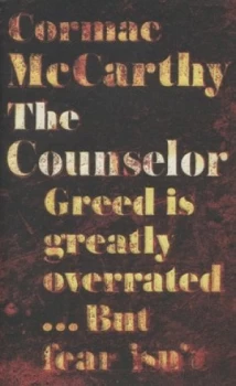 Image of The Counselor by Cormac Mccarthy Hardback
