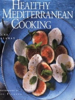 Image of Healthy Mediterranean Cooking by Rena Salaman and Gus Filgate Hardback