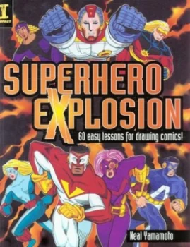 Image of Superhero Explosion by Neal Yamamoto Paperback
