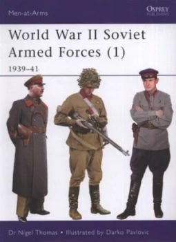 Image of World War Ii Soviet Armed Forces. 1 1939-41 by Nigel Thomas Paperback