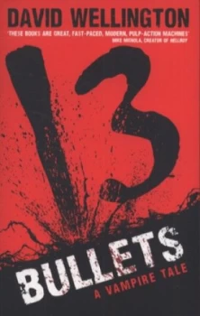Image of 13 Bullets by David Wellington Paperback