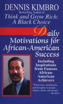 Image of Daily Motivations for African-American Success by Dennis Kimbro Book