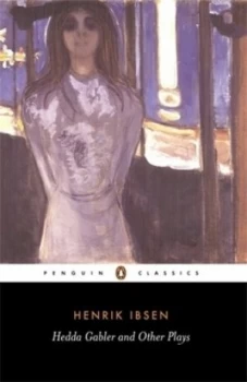 Image of Hedda Gabler and Other Plays by Henrik Ibsen Paperback