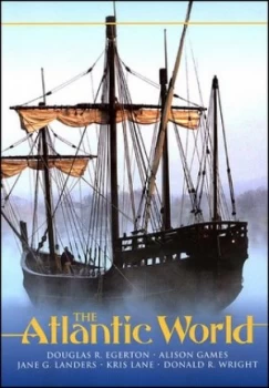 Image of The Atlantic World by Douglas R. Egerton Book