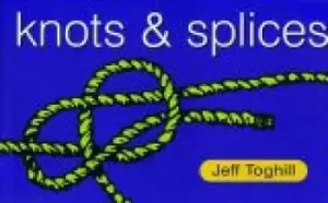 Image of Knots & Splices by Jeff Toghill