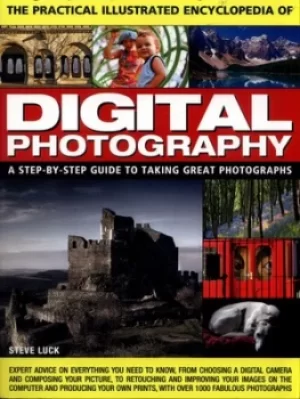 Image of The practical illustrated encyclopedia of digital photography by Steve Luck