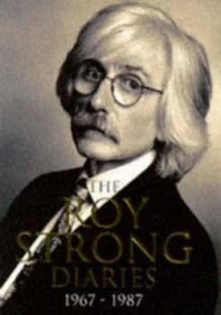 Image of The Roy Strong Diaries 1967-1987 by Roy Strong Hardback