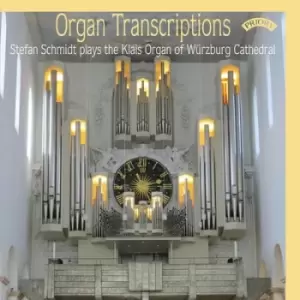 Image of Organ Transcriptions Stefan Schmidt Plays the Klais Organ of Wurzburg Cathedral by Stefan Schmidt CD Album