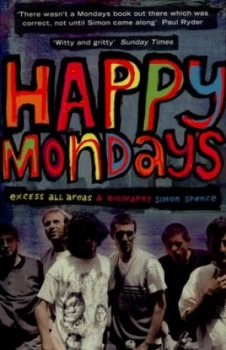 Image of Happy Mondays by Simon Spence Paperback
