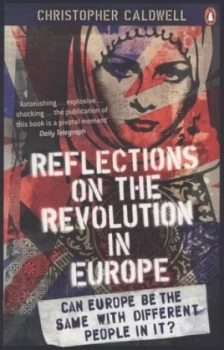 Image of Reflections on the Revolution in Europe by Christopher Caldwell Book