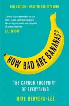 Image of How bad are bananas? by Mike Berners-Lee