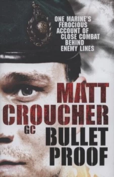 Image of Bulletproof by Matt Croucher Hardback