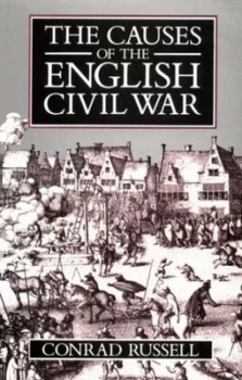 Image of The Causes of the English Civil War by Conrad Russell Paperback