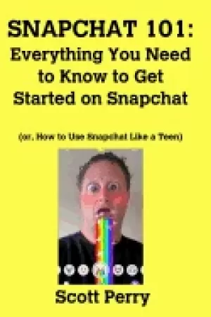 Image of snapchat 101 everything you need to know to get started on snapchat