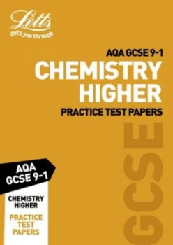 Image of Letts Aqa Gcse Chemistry Higher Practice Test Papers by Letts Gcse Book