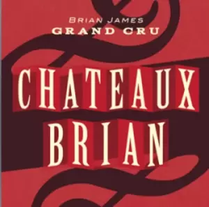 image of Brian James Grand Cru - Chateau Brian CD Album - Used