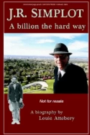 Image of j r simplot a billion the hard way