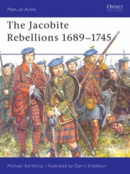 Image of The Jacobitic Rebellions 1689-1745 by Michael Barthorp Paperback