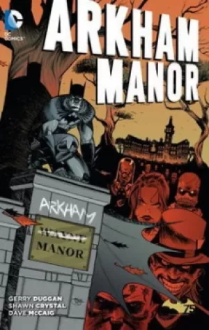 Image of Arkham Manor by Gerry Duggan