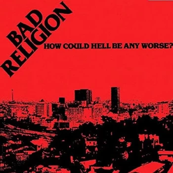Image of Bad Religion - How Could Hell Be... (Reissue CD