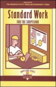 Image of Standard Work for the Shopfloor by Productivity Press Development Team Book