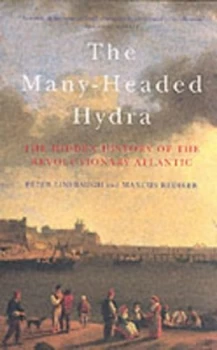 Image of The Many-Headed Hydra by Peter Linebaugh and Marcus Rediker Paperback