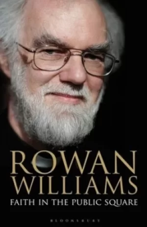 Image of Faith in the public square by Rowan Williams