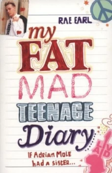 Image of My Fat Mad Teenage Diary by Rae Earl Paperback
