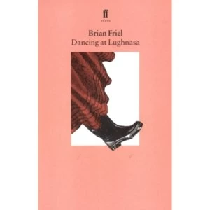 Image of Dancing at Lughnasa by Brian Friel (Paperback, 1990)