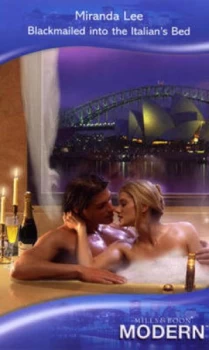 Image of Blackmailed into the Italians Bed by Miranda Lee Book