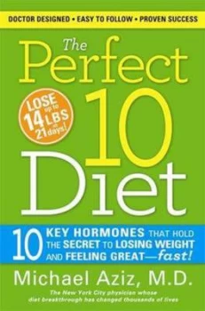 Image of The Perfect 10 Diet by Michael Aziz Paperback