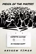 Image of media of the masses cassette culture in modern egypt