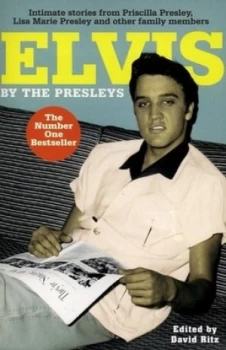 Image of Elvis by the Presleys by David Ritz and Henry Leutwyler Paperback