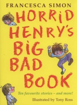 Image of Horrid Henrys Big Bad Book by Francesca Simon Hardback