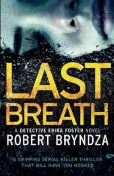 Image of Last Breath by Robert Bryndza Paperback