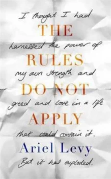 Image of The Rules Do Not Apply by Ariel Levy Hardback